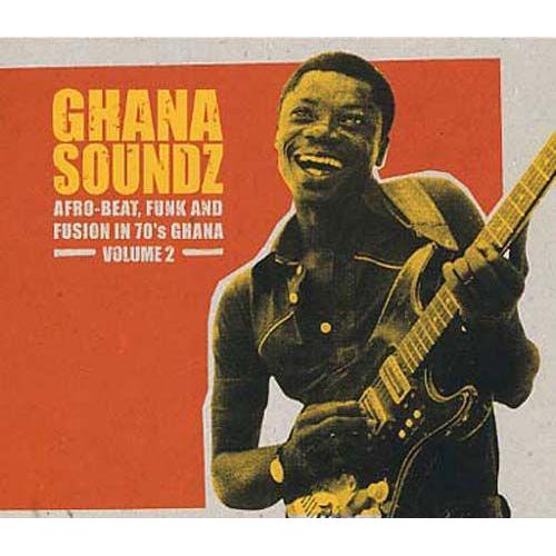 Ghana Soundz Vol. 2, Afro-Beat, Funk And Fusion In 70's Ghana Vol. 2