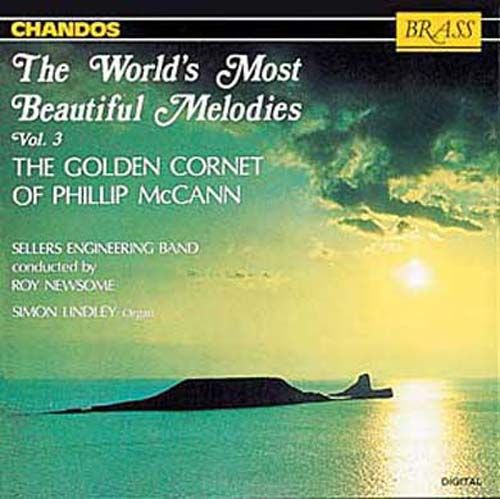 The World's Most Beautiful Melodies Vol. 3 : The Golden Cornet Of Phillip Mccann