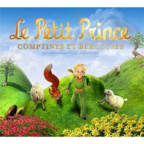 Le Petit Prince : Comptines Et Berceuses