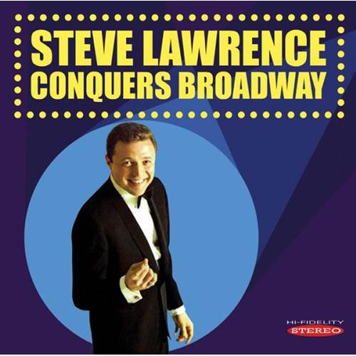 Steve Lawrence Conquers Broadway