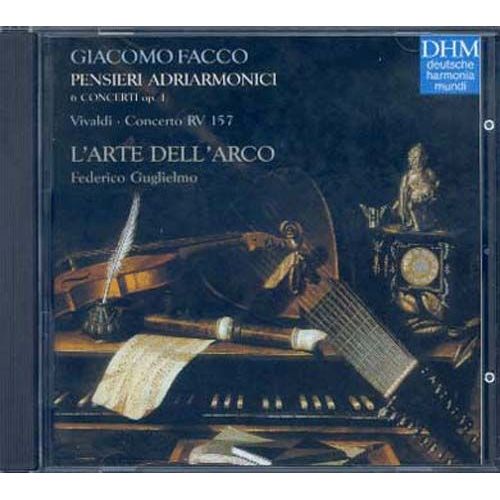 Pensieri Adriarmonici Op. 1 Nos. 1 À 6 Guglielmo, Violon & Dir. K'arte Del'arco + Vivaldi
