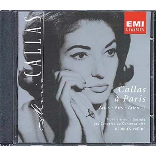 Callas À Paris Vol. 2 : Airs D'iphigénie En Tauride De Glück, La Damnation De Faust De Berlioz, Les Pêcheurs De Perles De Bizet, De Manon Et De Werther De Massenet Et De Faust De Gounod