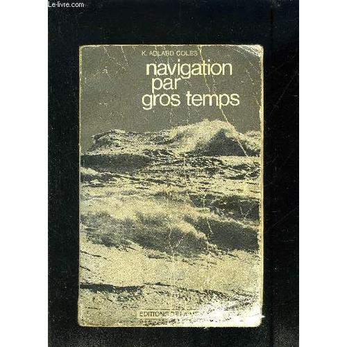 Navigation Par Gros Temps