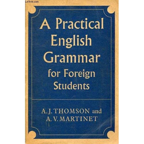 A Practical English Grammar For Foreign Students