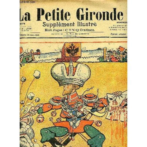 La Petite Gironde Supplement Illustre - 9eme Annee N° 38 Sept. 1906 - Longuent Merveilleux Et La Pommade Magique Par Forton - Le Génie De La Bastille - La Grève Des Bonnes A Tout Faire Par ...