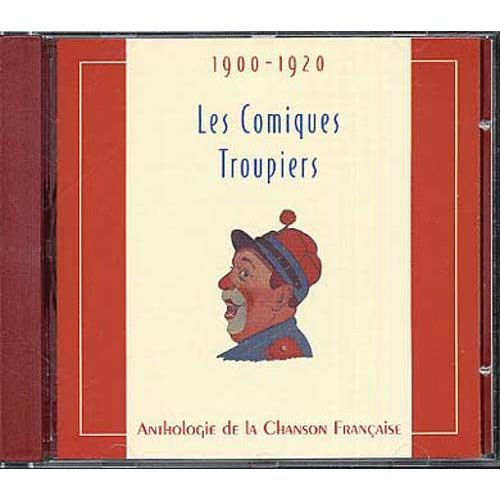 Comique Troupier - Anthologie 1900-1920