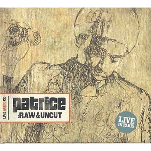 Raw & Uncut : Live In Paris