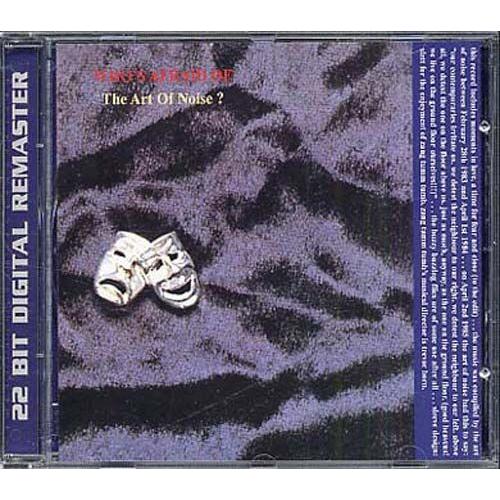 (Who's Afraid Of) The Art Of Noise (22-Bit Digital Remaster)