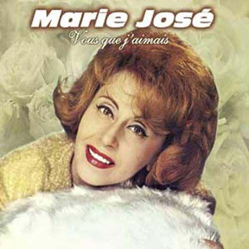 Marie-Jose : Vous Que J'aimais (Volume 3)