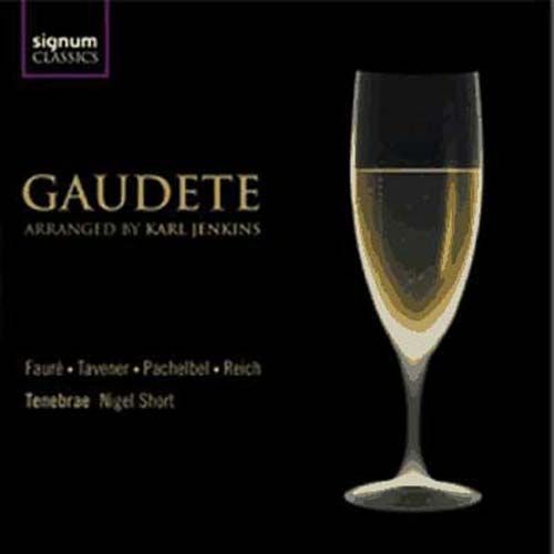 Gaudete. Fauré, Tavener, Pachelbel, Reich