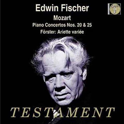 Concertos Pour Piano Nos. 20 & 25 Edwin Fischer, Piano