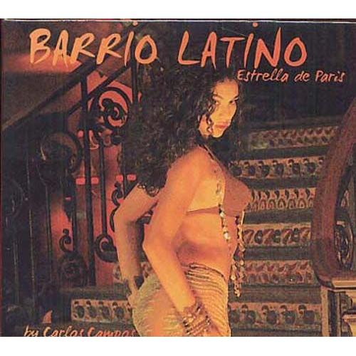 Barrio Latino, Estrella De Paris : By Carlos Campos (Digipack)