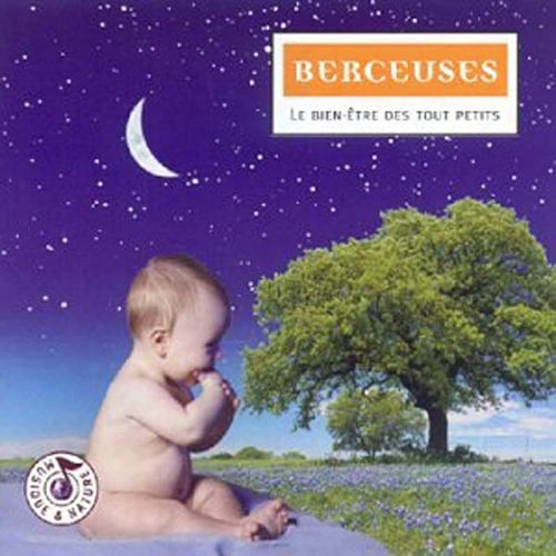 Berceuses : Le Bien Être Des Tout Petits