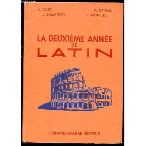 La Deuxieme Annee De Latin.