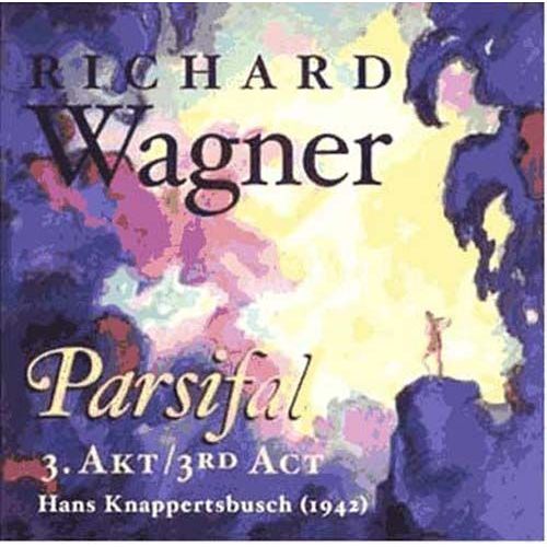 Parsifal: Act 3 (1942) Wagner / Larcen / Hartmann / Knappertsbusch