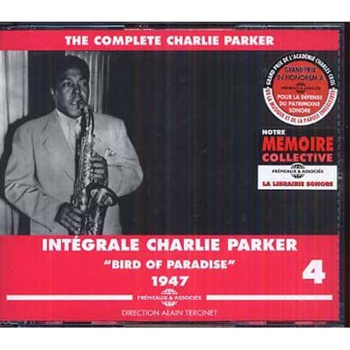 Intégrale Charlie Parker Vol. 4 : Bird Of Paradise