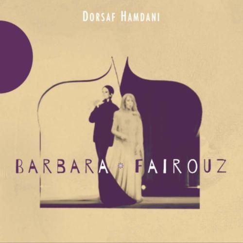 Barbara - Fairouz : Orient