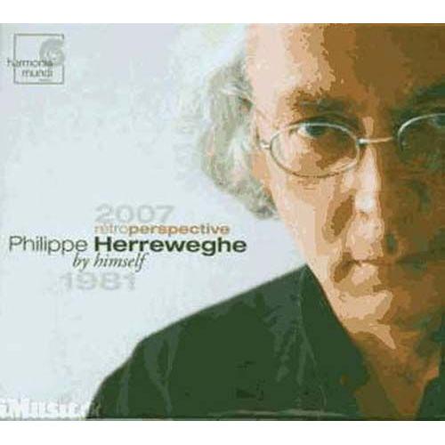 Philippe Herreweghe By Himself : Rétroperspective