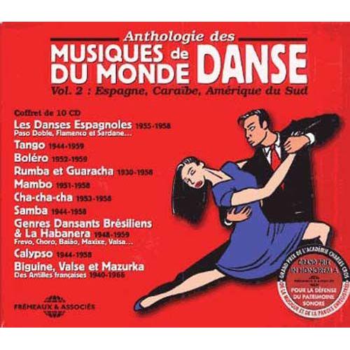 Anthologie Des Musiques De Danse Du Monde : Espagne, Caraïbes, Amérique Du Sud Vol. 2