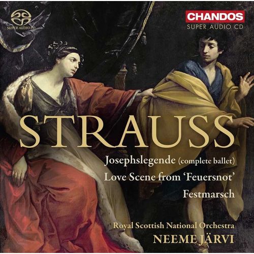 Josephslegende Opus 63, Scène D'amour De Feuersnot Opus 50, Festmarsch Opus 1