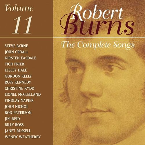 The Complete Songs Of Robert Burns Vol. 11