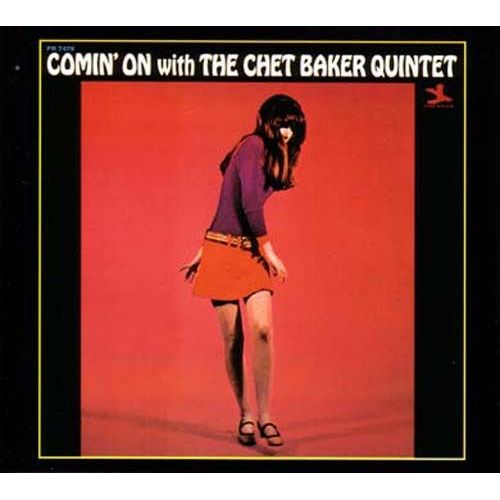 Comin' On With The Chet Baker Quintet