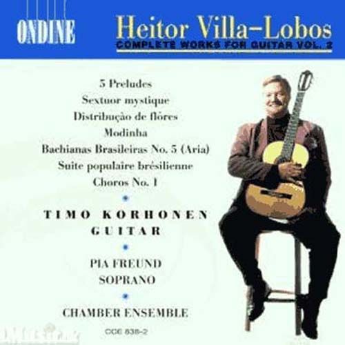 3 Préludes Pour Guitare, Bachianas No. 5, Suite Populaire,