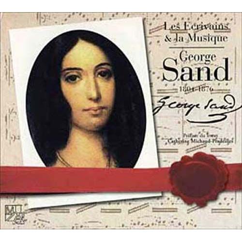 George Sand Et La Musique : Rêve D'amour No. 1, Mélodies Polonaises, Réminiscneces De Lucia Di Lammermoor