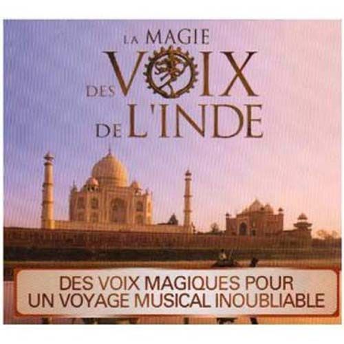 La Magie Des Voix : Inde