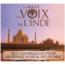 La Magie Des Voix : Inde