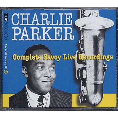 The Complete Savoy Live Recordings