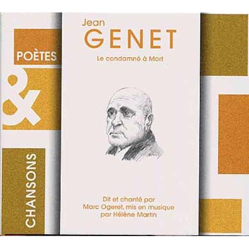 Chante Le Condamné À Mort De Jean Genet