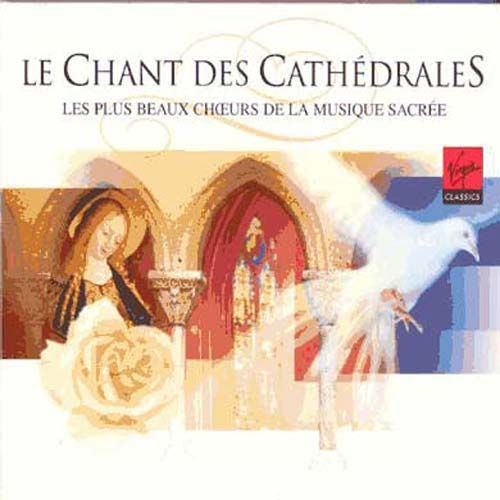 Le Chant Des Cathedrales