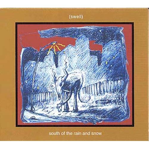 South Of The Rain And Snow