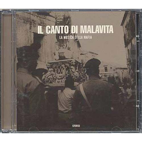 Il Canto Di Malavita (La Musica Della Mafia)