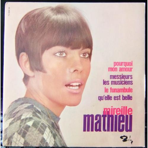 Mireille Mathieu : Pourquoi Mon Amour + 3 