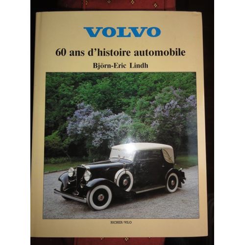 Volvo: The Cars - From The 20s To The 80s