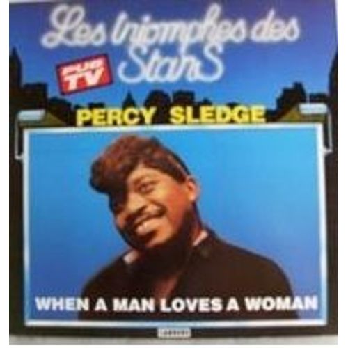 Les Triomphes Des Stars : When A Man Loves A Woman
