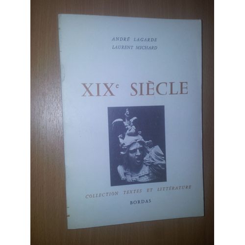 Xix Siècle Les Grands Auteurs Français Du Programme