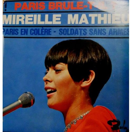Mireille Mathieu : Paris En Colère + Soldats Sans Armes 