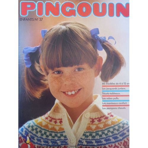 Pingouin Enfants N°37 60 Modèles De 4 À 12 Ans
