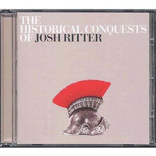 The Historical Conquests Of Josh Ritter