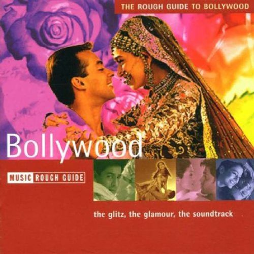 The Rough Guide To Bollywood