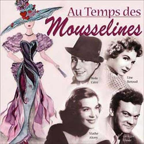 Au Temps Des Mousselines