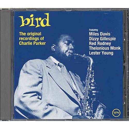 Bird - The Original Recordings