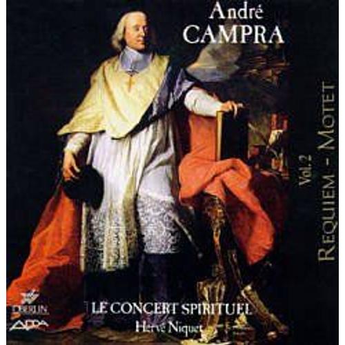 André Campra: Volume 2 - Requiem & Motet "Benedictus Dominus"