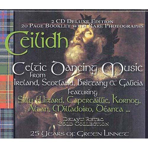 Ceilidh - Celtic Dancing Music From Ireland, Scotland, Brittany & Galicia