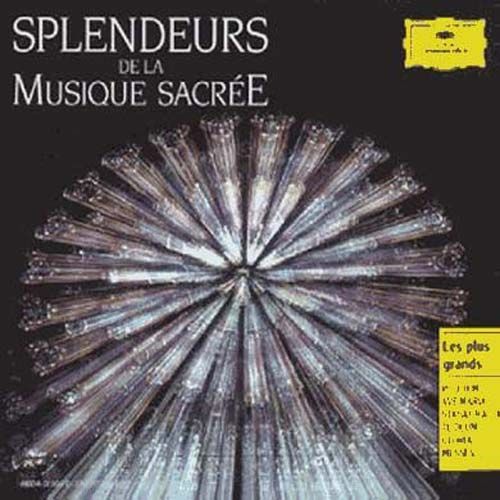 Splendeurs De La Musique Sacrée De Allegri, Charpentier, Pergolese, Vivaldi