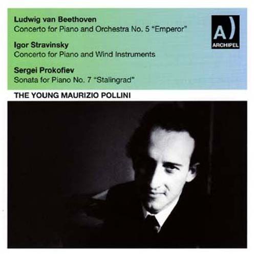 The Young Maurizio Pollini : Concerto Pour Piano Et Orchestre No. 5 En Mi Bémol Majeur Opus 73