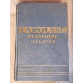 Larousse Classique Illustré 1939 - Livre Ancien | Rakuten